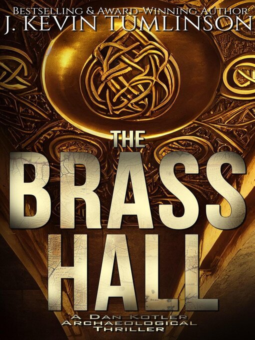 Title details for The Brass Hall by J. Kevin Tumlinson - Available